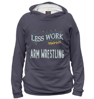 Худи для мальчиков Less Work more Arm Wrestling