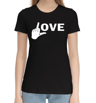 Женская Хлопковая футболка Love (fuck)