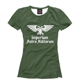 Женская Футболка Imperium Astra Militarum