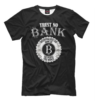 Мужская Футболка Trust No Bank, Bitcoin