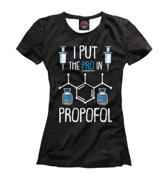 Футболка для девочек Pro In Propofol Nurse