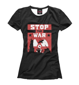 Женская Футболка Stop the War