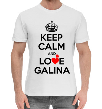 Мужская Хлопковая футболка Сохраняй спокойствие и люби Галину