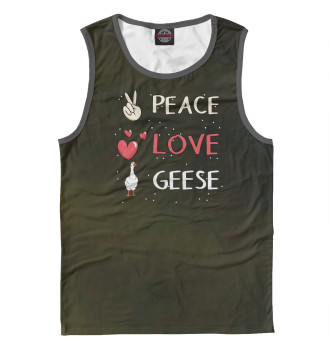 Мужская Майка Peace Love Geese