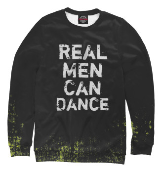 Свитшот для девочек Real Men Can Dance