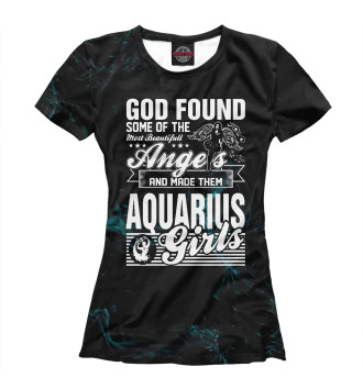 Женская Футболка God Found Angels Aquarius